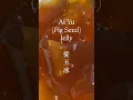 Download Lagu Jelly Made from Fig Seeds (Ai Yu 愛玉)