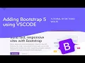 VSCode Tutorial Adding Bootstrap 5 in through the content delivery network CDN