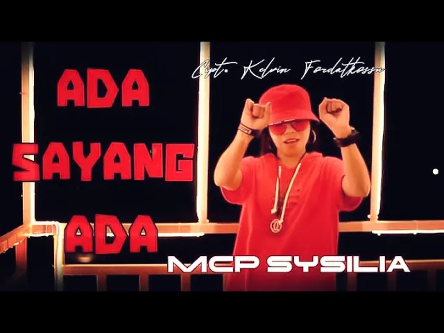 Download MP3 MCP SYSILIA - ADA SAYANG ADA (Official MV)