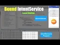 Services in Android - Part 10 Bound IntentService Local binding using IntentService