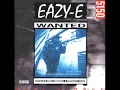 Eazy-E Only If You Want It HQ