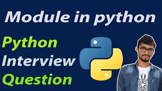 Modules in python What are python modules Python interview Question