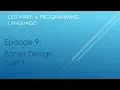 Let s Make a Programming Language Episode 9 Parser design part 1