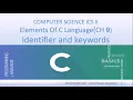 Identifiers And Keywords in C- In Ch Lec Computer Science Class 12