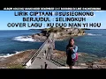 Lagu Lirik ciptaan susieonong (SELINGKUH) cover xu duo nian yi hou