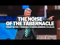 The Noise of His Tabernacle Tommy Bates 2026 JSM Camp Meeting