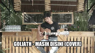 Download MASIH DISINI - GOLIATH [FULL COVER BY ISQIA HIJRI] MP3