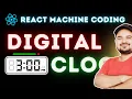 Digital Clock in ReactJS Frontend Machine Coding Interview Questions