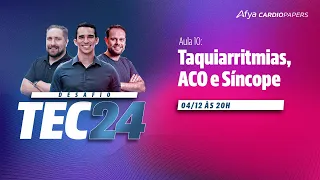 Aula 10: Taquiarritmias, ACO e Síncope