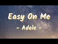Download Lagu Adele - Easy On Me | Lyrics