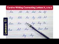 How to write Cursive Lesson 11 Connecting letters h a to z Cursive writing