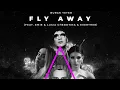 Download Lagu Burak Yeter - Fly Away feat Emie, Lusia Chebotina \u0026 Everthe8