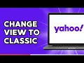 How to Change Yahoo Homepage Back to Classic View