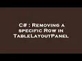 C Removing a specific Row in TableLayoutPanel