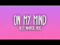 Download Lagu Alex Warren - On My Mind ft. ROSÉ (Sub. Español + Lyrics)