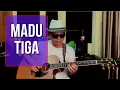 Lagu Madu Tiga | Acoustic Version