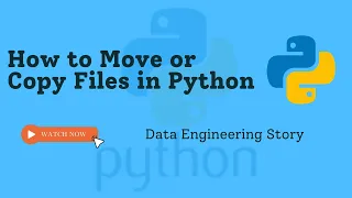 How to Move or Copy Files in Python Data Engineering Story