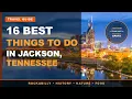 Jackson Tennessee Travel Guide 16 Best Things To Do in Jackson
