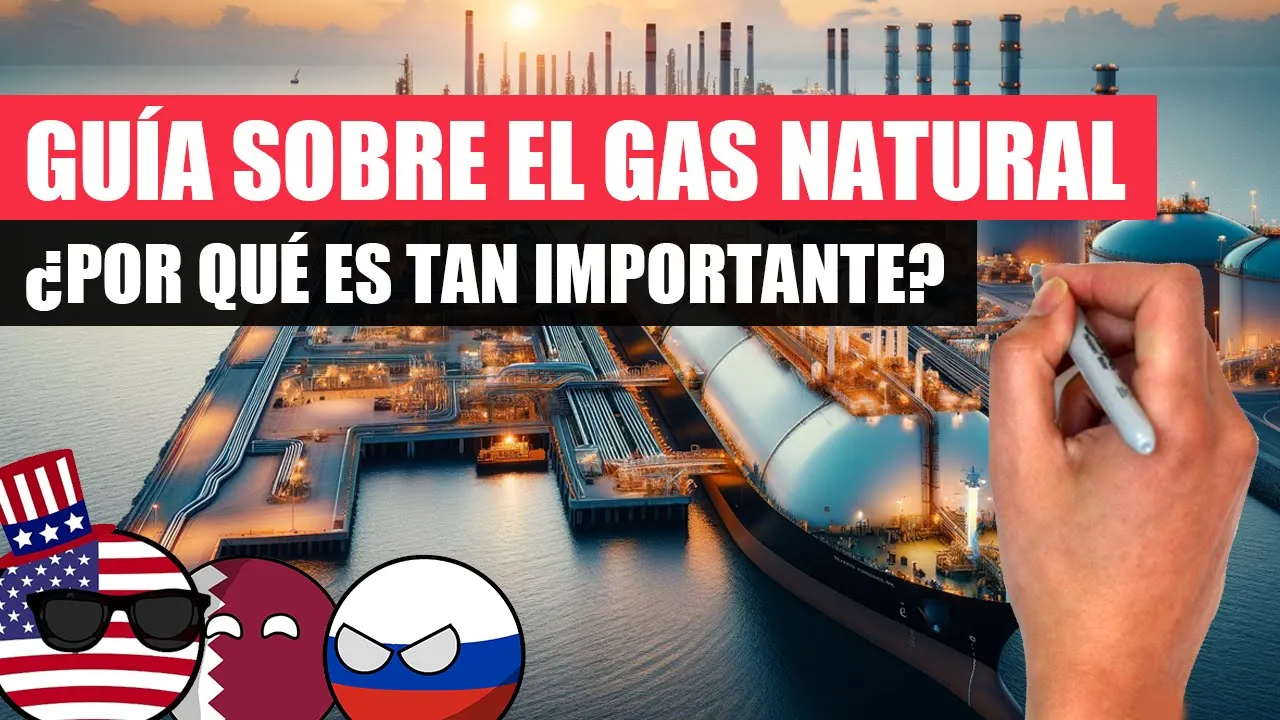 ✅ TODO lo que tienes que saber sobre el GAS NATURAL | El gran RECURSO ESTRATÉGICO