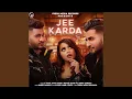 Lagu Jee Karda (feat. Garry Sandhu)