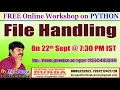 FREE Online Workshop on PYTHON File Handling by DURGA Sir