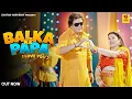 Download Lagu Balka Ke Papa I Love You 2 | Suman Sain | Ashok Verma | New Haryanvi Song 2025 | Raja Gujjar