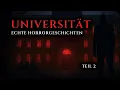 Download Lagu Wahre Horrorgeschichten an der Universität - Teil 2 | Echte Geschichten