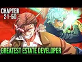 The Greatest Estate Developer Chapter 21 to 50 - Entire Story Explained Manhwa Recap
