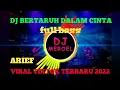 Download Lagu BERTARUH DALAM CINTA - ARIEF ( REMIX FULL BASS TERBARU 2022 VIRAL DI TIKTOK )