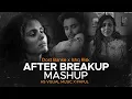 Download Lagu After Breakup Mashup 2024 | Dost Banke X Ishq Risk Mashup | HS Visual Music x Papul