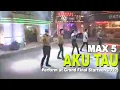 Download Lagu MAX 5 - Aku Tau (perform at Grand Final Starteen 2012)