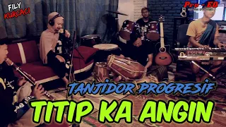 titip ka angin viral ina salsa versi tanjidor progresif live sessions
