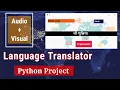 Language Translator in Python Language Translator using googletrans and gTTS Python Project
