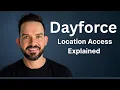 Dayforce - Location Access Explained
