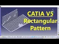 CATIA V5 Rectangular Pattern CATIA Practice CAD Designs