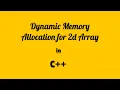 Dynamic Memory Allocation for NxM 2D Array Using Pointer C