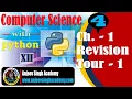 XII Computer Science 083 Ch -1 Python Revision Tour Part 4 CBSE XII CS 083