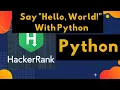 Say Hello World With Python Hackerrank Learn python as beginners Hacker rank solutions Hindi