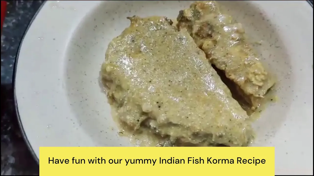 Indian Fish Korma Recipe   Fish Curry Recipe   Scroll Recipe