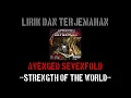 Lagu Strength Of The World - Avenged Sevenfold (lirik terjemahan)