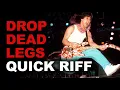 Quick Riff: Van Halen - Drop Dead Legs