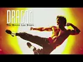 Download Lagu Dragon: The Bruce Lee Story - Heroic Soundtrack Suite (1993) Randy Edelman