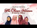Download Lagu The Chosen Women in Islamic History | \