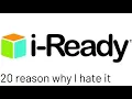 20 reasons why I hate I Ready
