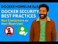 Docker Security Best Practices Run Containers as Non-Root User Docker HomeLab EP8 2025