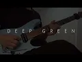 CHRISTIAN KURIA - DEEP GREEN (GUITAR COVER)
