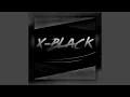 Download Lagu X-Black