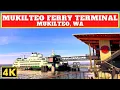 MUKILTEO FERRY TERMINAL in Mukilteo Washington