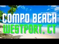 Compo beach Westport Connecticut beach beautiful