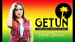 Download Getun - Luluk Darara - ( Official Music Video Reggae Ska ) MP3